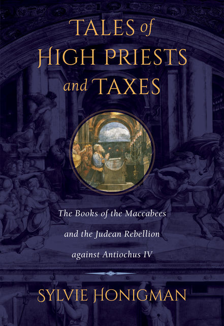 Tales of High Priests and Taxes, Sylvie Honigman
