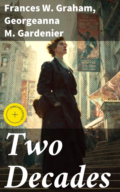 Two Decades, Frances W. Graham, Georgeanna M. Gardenier