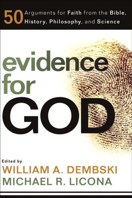 Evidence for God, Michael R. Licona, William Dembski