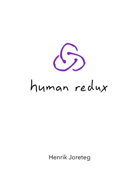 Human Redux, Henrik Joreteg