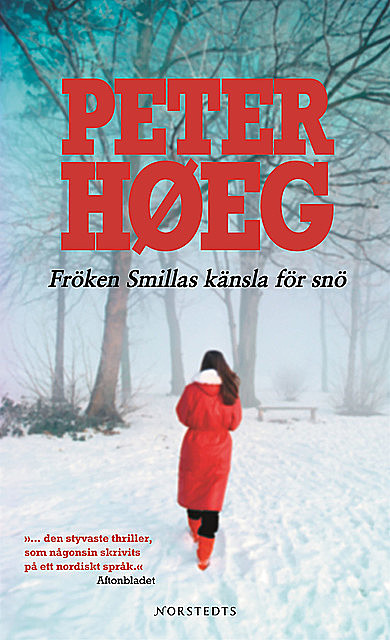 Fröken Smillas känsla för snö, Peter Høeg