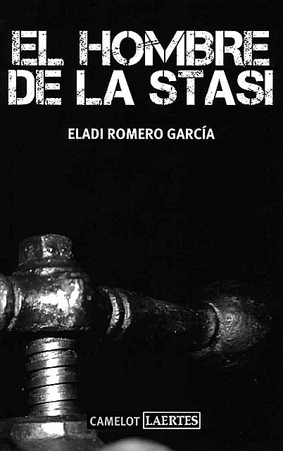 El hombre de la Stasi, Eladi Romero García