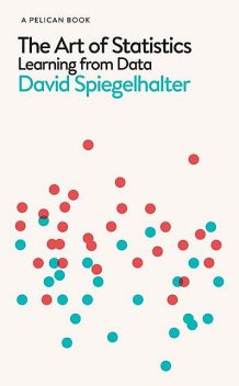 The Art of Statistics, David Spiegelhalter