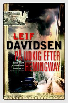 På udkig efter Hemingway, Leif Davidsen