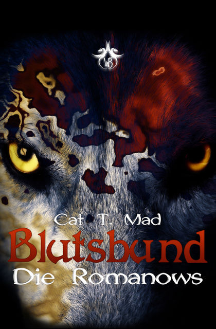 Blutsbund Die Romanows, Cat T. Mad