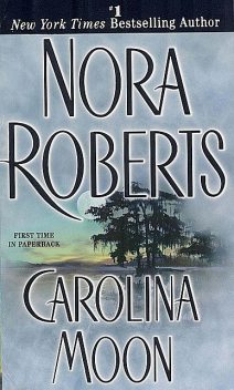 Carolina Moon, Nora Roberts