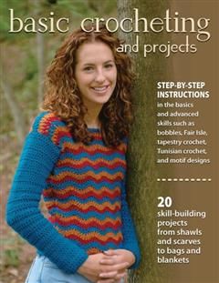 Basic Crocheting and Projects, Sharon Hernes Silverman