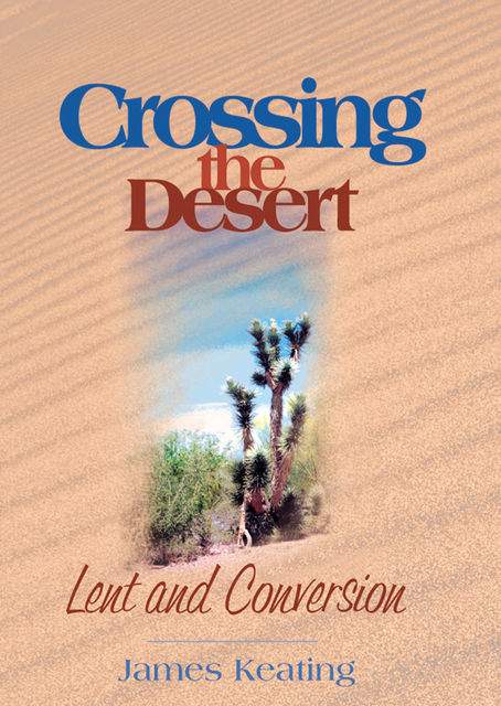 Crossing the Desert, James Keating
