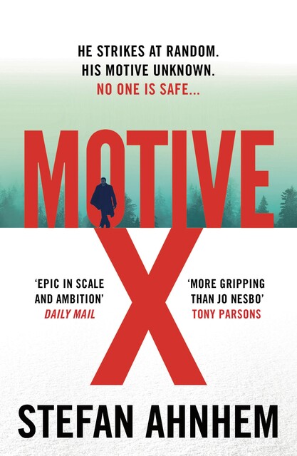 Motive X, Stefan Ahnhem