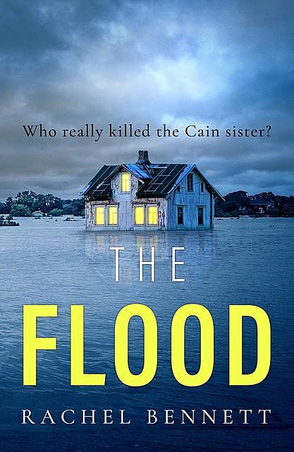 The Flood, Rachel Bennett