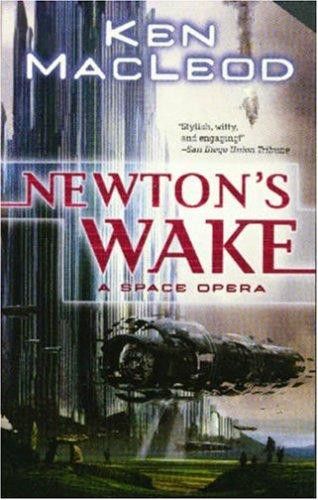 Newton's Wake, Ken MacLeod
