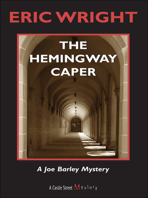 The Hemingway Caper, Eric Wright