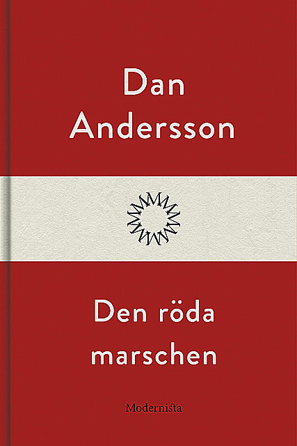 Den röda marschen, Dan Andersson