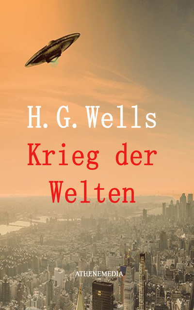 Krieg der Welten, Herbert George Wells