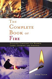 The Complete Book of Fire, Buck Tilton