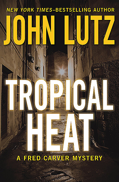 Tropical Heat, John Lutz