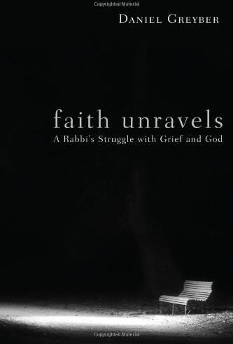 Faith Unravels, Daniel Greyber