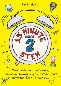 15-Minute STEM Book 2, Emily Hunt