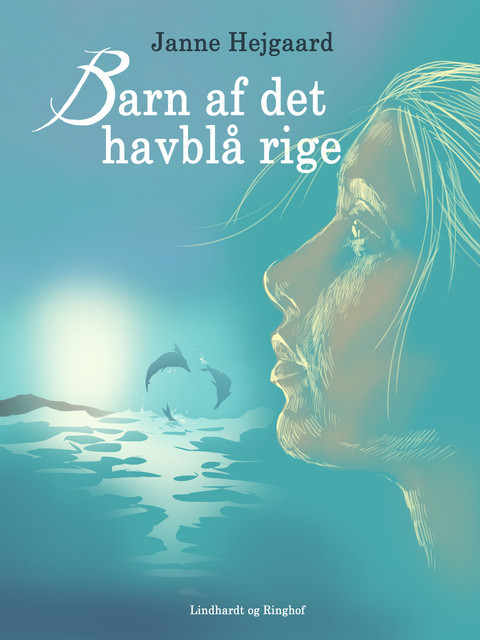 Barn af det havblå rige, Janne Hejgaard