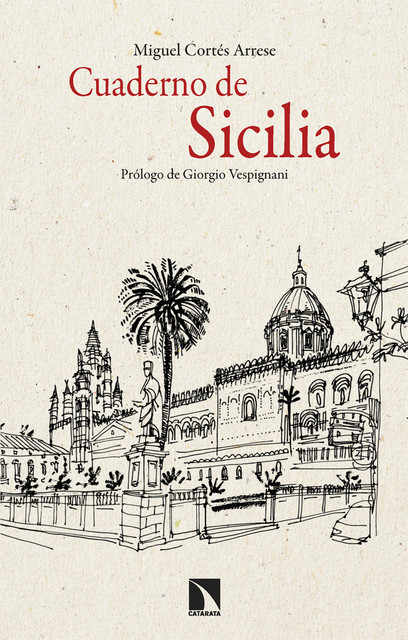 Cuaderno de Sicilia, Miguel Cortés Arrese