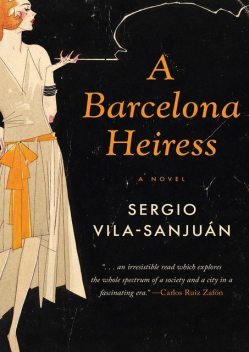 A Barcelona Heiress, Sergio Vila-Sanjuán