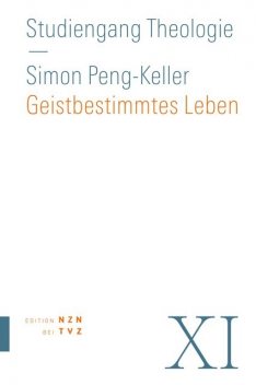 Geistbestimmtes Leben, Simon Peng-Keller