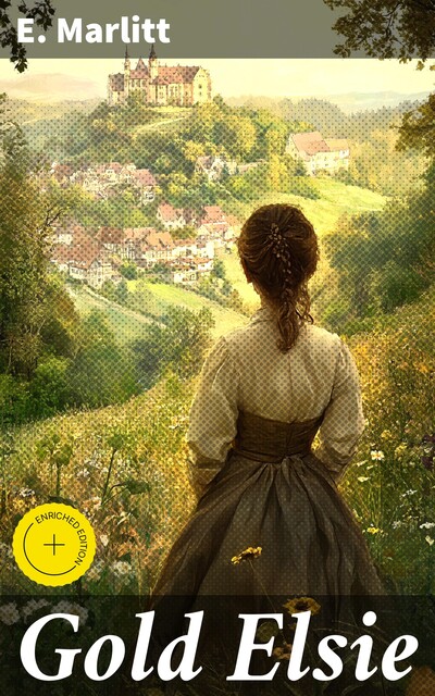Gold Elsie, E. Marlitt