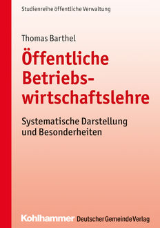 Öffentliche Betriebswirtschaftslehre, Thomas Barthel