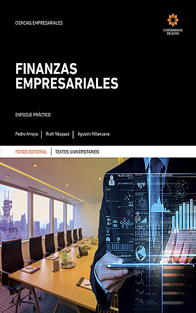 Finanzas empresariales, Agustín Villanueva, Pedro Arroyo, Ruth Vásquez