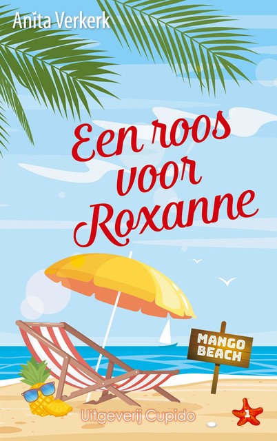 Een roos voor Roxanne, Anita Verkerk