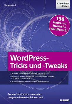 WordPress-Tricks und -Tweaks, Clemens Gull