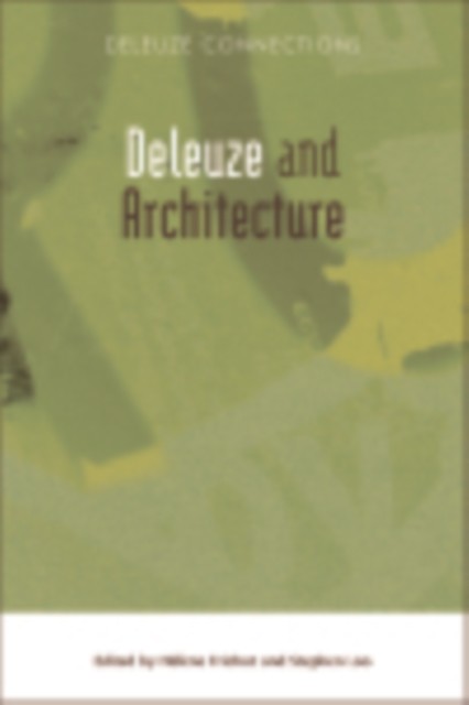 Deleuze and Architecture, Hélène Frichot, Stephen Loo