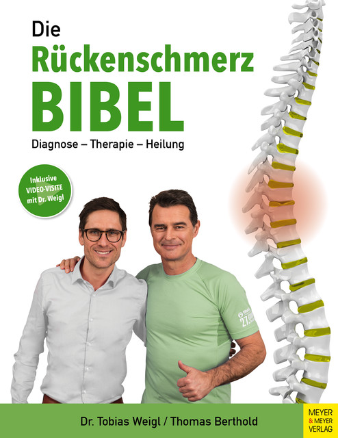 Die Rückenschmerz-Bibel, Thomas Berthold, Tobias Weigl