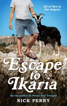 Escape to Ikaria, Nick Perry