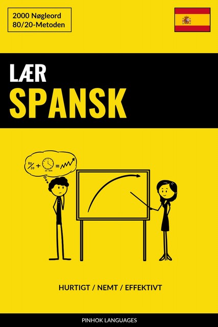 Lær Spansk – Hurtigt / Nemt / Effektivt, Pinhok Languages