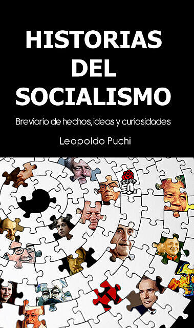 Historias del socialismo, Leopoldo Puchi
