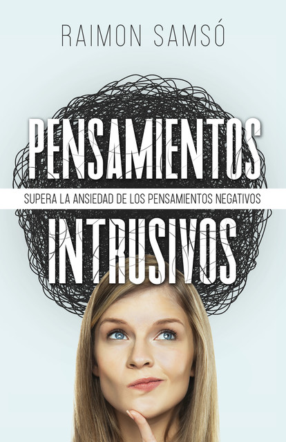 Pensamientos Intrusivos, Raimon Samsó