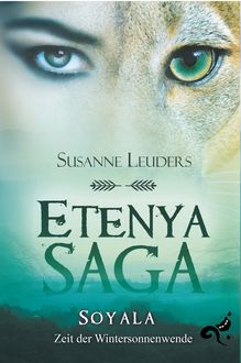 Etenya Saga Band 1, Susanne Leuders