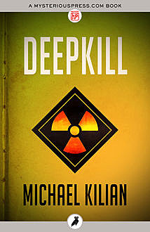 Deepkill, Michael Kilian