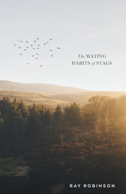 The Mating Habits of Stags, Ray Robinson