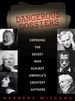 Dangerous Dossiers, Herbert Mitgang