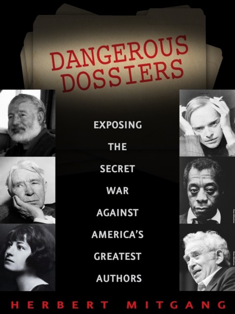 Dangerous Dossiers, Herbert Mitgang