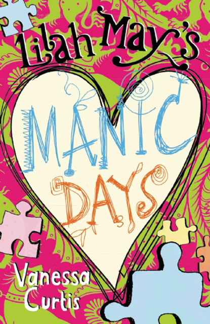 Lilah May's Manic Days, Vanessa Curtis