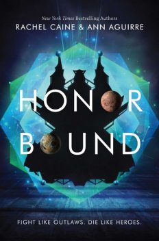 Honor Bound, Rachel Caine, Ann Aguirre