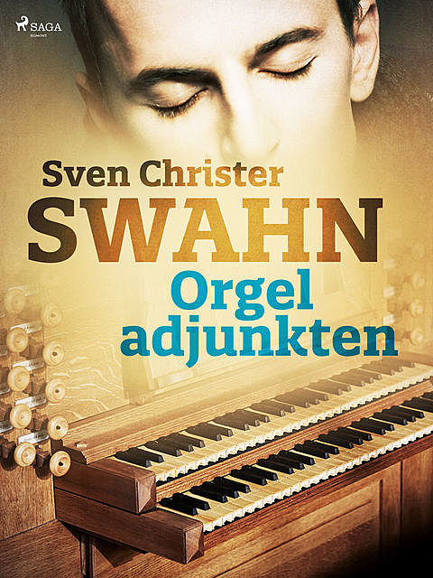 Orgeladjunkten, Sven Christer Swahn