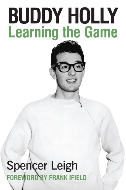 Buddy Holly, Spencer Leigh