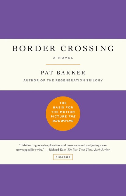 Border Crossing, Pat Barker