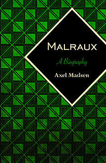 Malraux, Axel Madsen