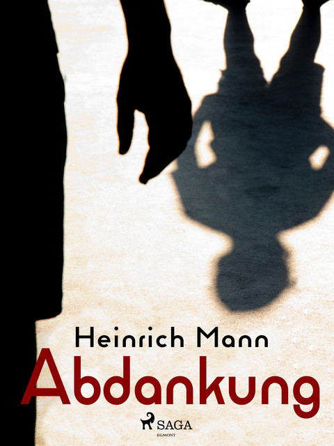 Abdankung, Heinrich Mann