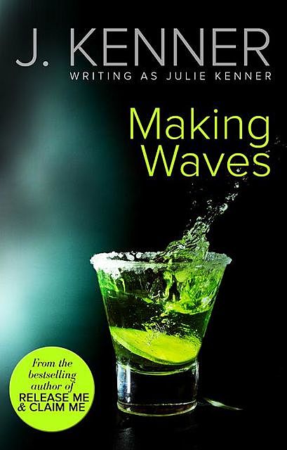 Making Waves, Julie Kenner